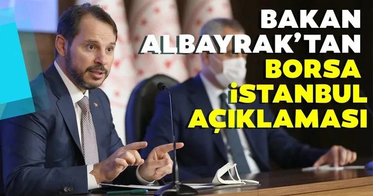 Son dakika: Hazine ve Maliye Bakanı Berat Albayrak’tan Borsa İstanbul açıklaması...