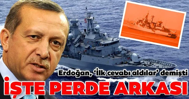 Son dakika: Başkan Erdoğan, ’İlk cevabı aldılar’ demişti! İşte Yunanistan ile yaşanan sıcak temasın perde arkası...