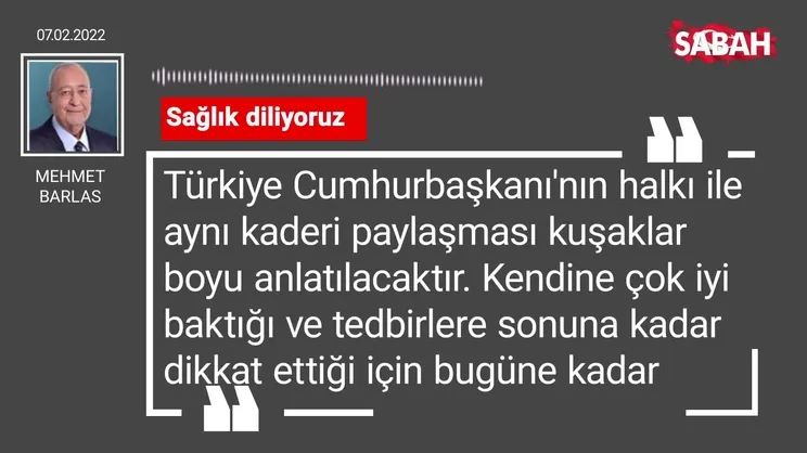 Mehmet Barlas | Sağlık diliyoruz