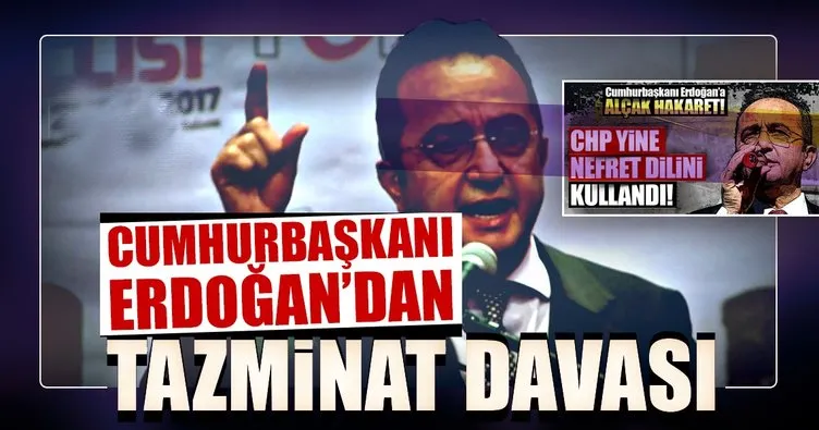Son dakika: Cumhurbaşkanı Erdoğan’dan CHP’li Tezcan’a tazminat davası