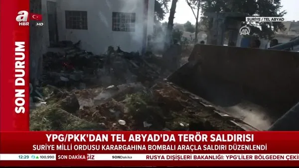 YPG/PKK'dan Tel Abyad'da terör saldırısı! Suriye Milli Ordusu karargahına bombalı araçla saldırı düzenlendi