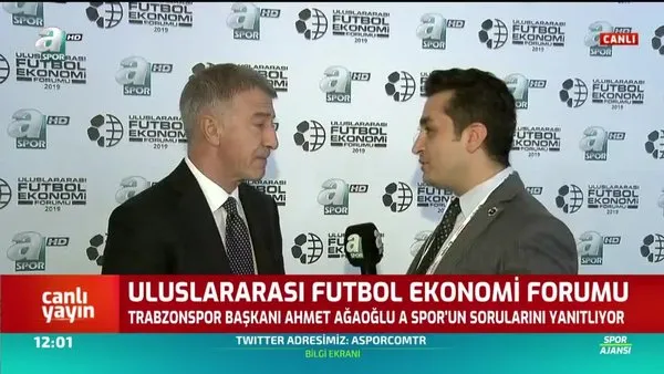 Trabzonspor Başkanı Ahmet Ağaoğlu A Spor'un sorularını yanıtladı