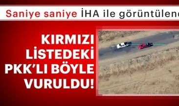 Son dakika: Kırmızı listedeki PKK’lının vurulma anına ait görüntüler ortaya çıktı