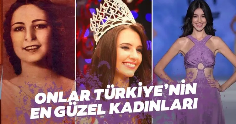 Onlar Türkiye’nin en güzel en çekici kadınları! İşte son 37 yılın Miss Turkey güzelleri...