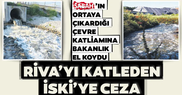 Riva’yı katleden İSKİ’ye ceza