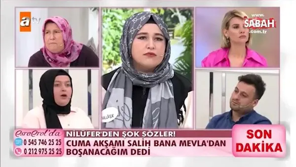 Esra Erol'da Mevla Salih'i affedince Nilüfer deliye döndü! | Video