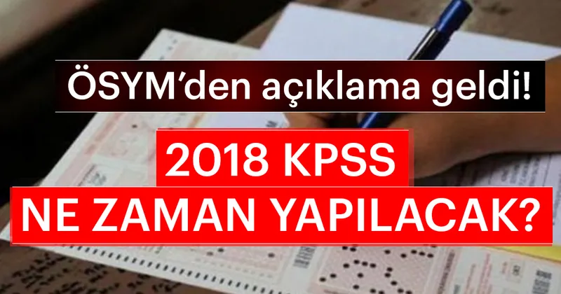 2018 Kpss Ne Zaman Yapilacak Osym Kpss Kesin Tarihi Aciklandi Mi Kpss Basvurulari Nasil Yapilir Egitim Haberleri