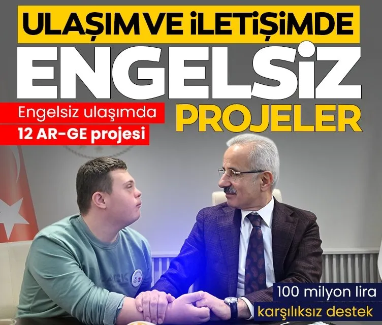 Ulaşım ve iletişimde engelsiz projeler