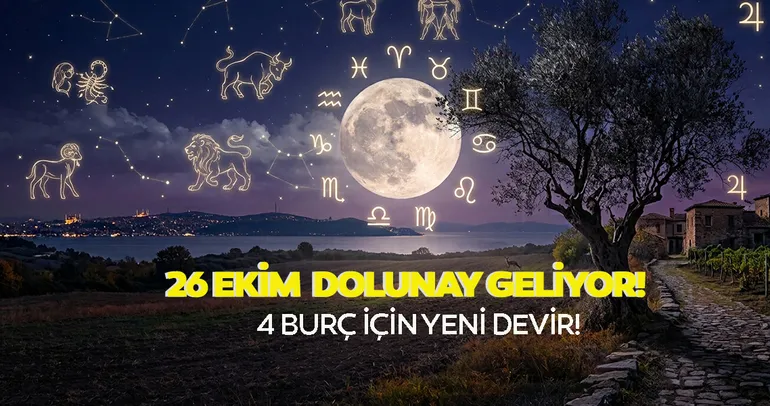 26 Ekim Boğa Dolunayı dönüm noktası olacak: Bu 4 burç için yeni bir devir başlıyor!