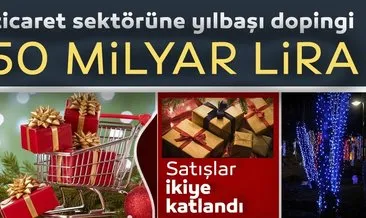 Yılbaşı alışverişleri % 50 arttı