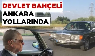 Devlet Bahçeli Ankara yollarında! Klasik otomobiliyle böyle dolaştı