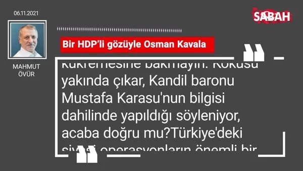Mahmut Övür | Bir HDP’li gözüyle Osman Kavala