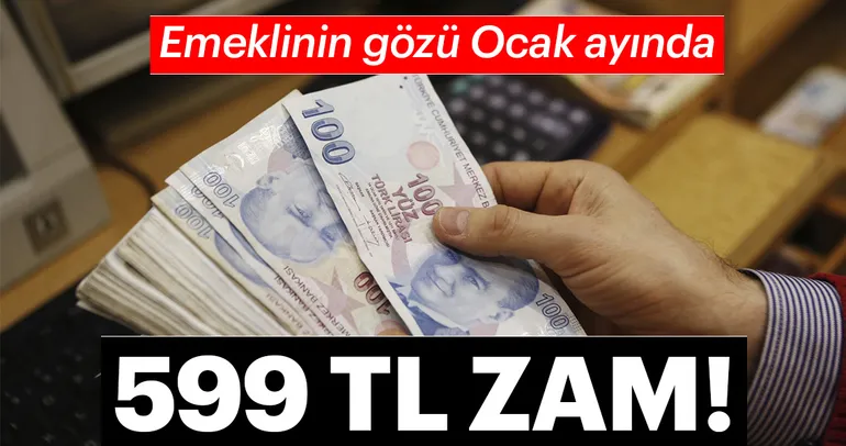 Emeklinin gözü ocak zammında! 599 TL zam