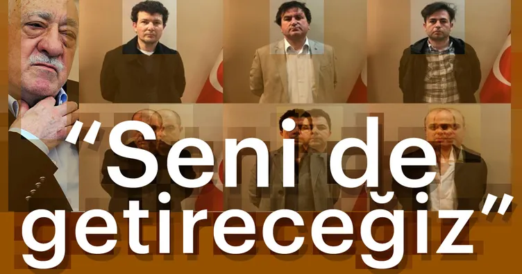 FETO seni de getireceğiz