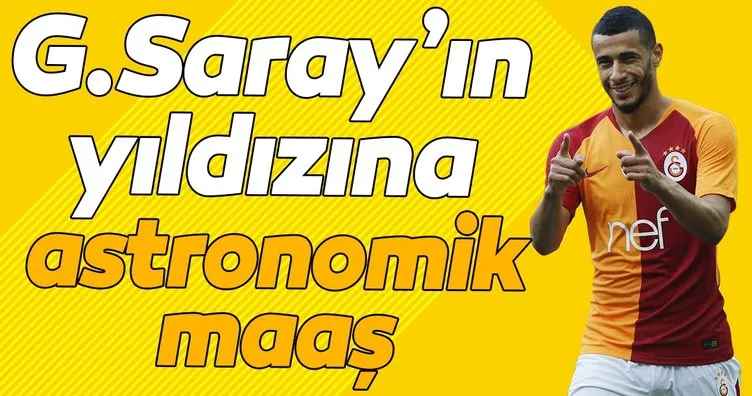 Galatasaraylı Belhanda’ya Al Hilal’den astronomik maaş!