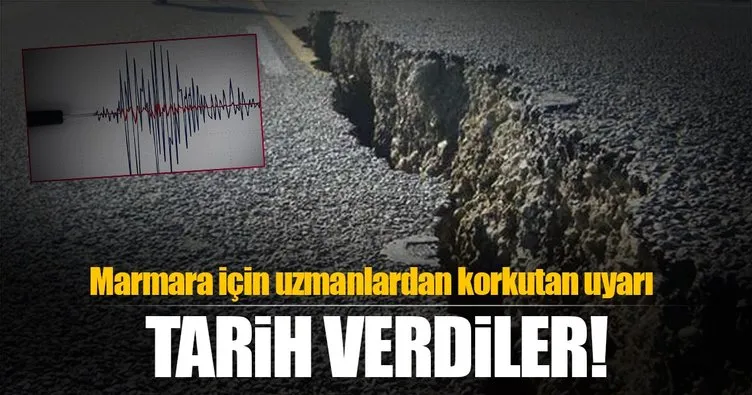 Uzmanlar Marmara depremi için tarih verdi