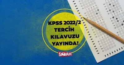 KPSS TERCİH KILAVUZU YAYINDA: ÖSYM 2022/2 Ortaöğretim, ön lisans, lisans KPSS tercihleri başladı! İşte taban puanları ve kontenjan dağılımı