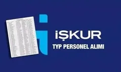 İŞKUR TYP PERSONEL ALIMI 2026 | TYP alımları olacak iller hangisi, nereden ve nasıl başvuru yapılır?