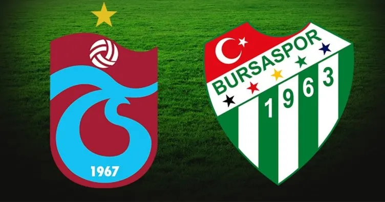 Trabzonspor Bursaspor maçı ne zaman saat kaçta hangi kanalda?