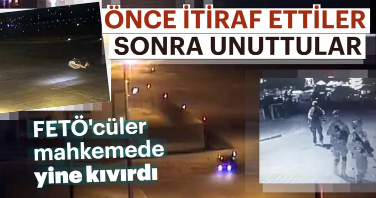 Önce itiraf ettiler sonra unuttular