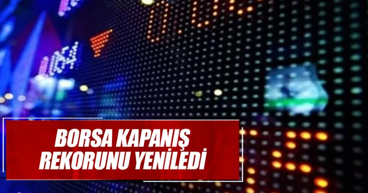 Borsa kapanış rekorunu yeniledi