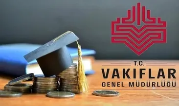 VGM BURS BAŞVURU TAKVİMİ 2025-2026: Vakıflar Genel Müdürlüğü VGM burs başvurusu başladı mı, şartlar neler?