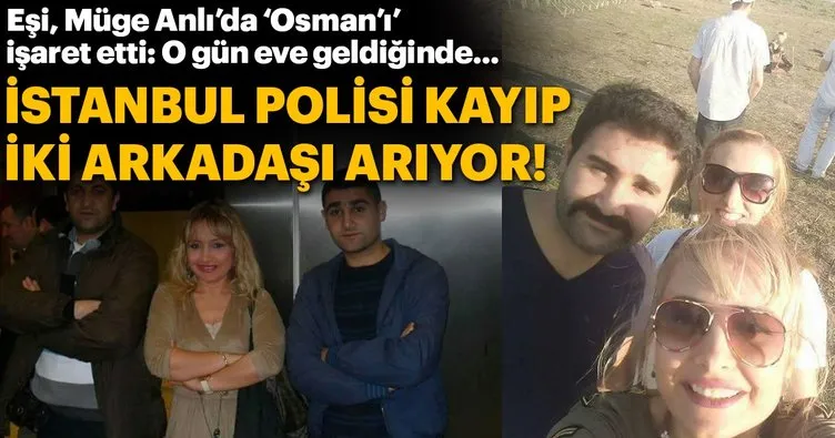 İstanbul polisi kayıp iki arkadaşı arıyor