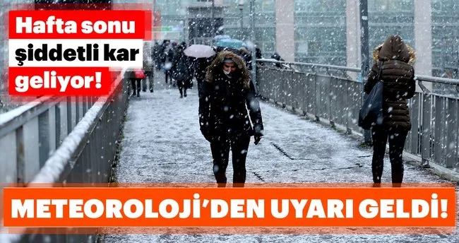 meteoroloji den son dakika kar yagisi ve hava durumu ile ilgili uyari geldi istanbul bugun hava nasil olacak son dakika haberler