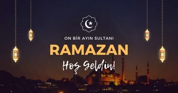 HOŞ GELDİN RAMAZAN AYI MESAJLARI 2026: Dualı, hadisli ve resimli 11 ayın sultanı Ramazan’a özel mesajlar