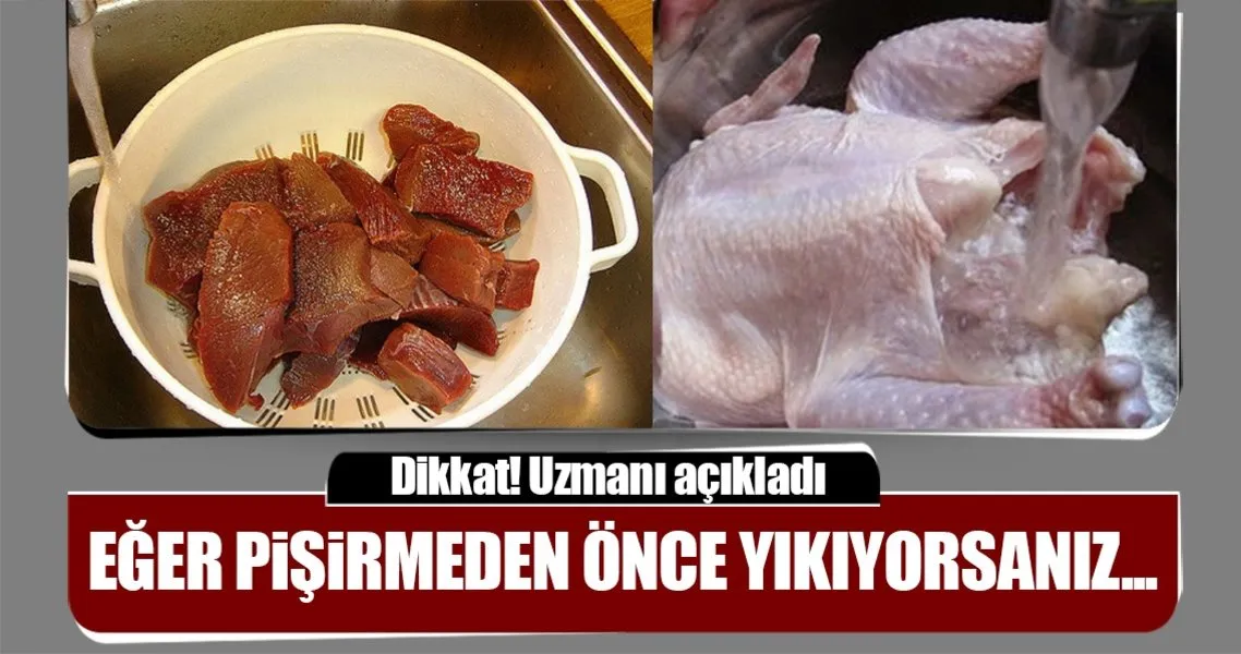 cig eti pisirmeden once yikarsaniz