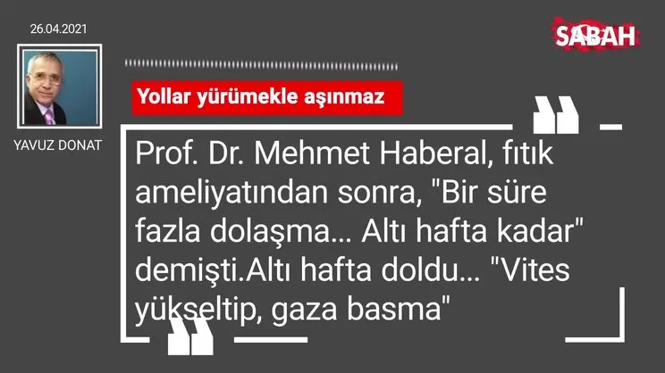 Yavuz Donat | Yollar yürümekle aşınmaz