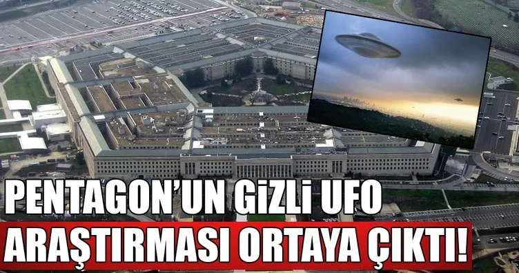 Pentagon’un gizli UFO araştırması ortaya çıktı!