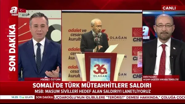 Emin Pazarcı, Kılıçdaroğlu'nun tepki çeken İdlib konuşmasını değerlendirdi