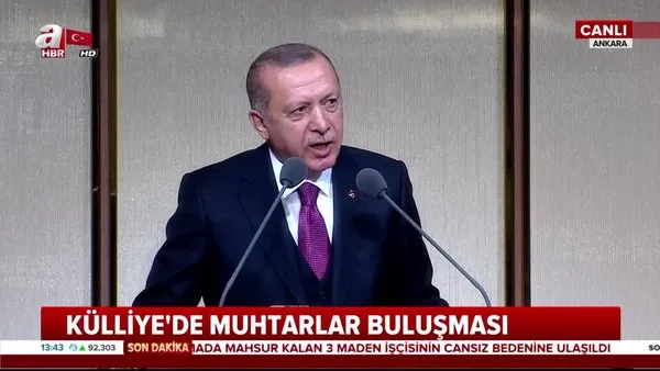 Cumhurbaşkanı Erdoğan Külliye'de 48.Muhtarlar buluşmasında konuştu