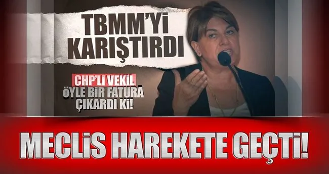 Meclis Divanı CHP’li vekilin skandal faturası için toplanıyor!