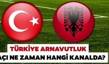 Türkiye Arnavutluk maçı hangi kanalda yayınlanacak? Türkiye Arnavutluk Milli maç ne zaman saat kaçta?
