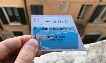 Yurt dışına çıkış harcı yeniden belirlendi! 2025 Yurt Dışı Çıkış Harcı Ne Kadar Oldu?