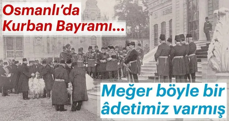 Osmanlı’da Kurban Bayramı..