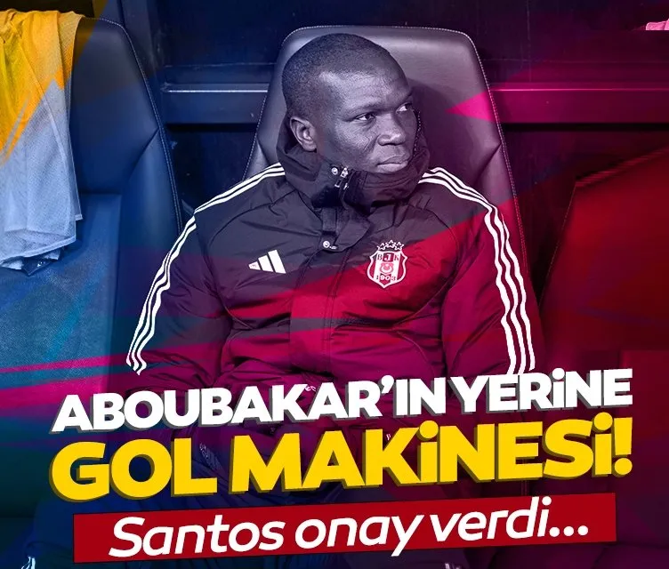 Aboubakar’ın yerine gol makinesi! Santos onay verdi...