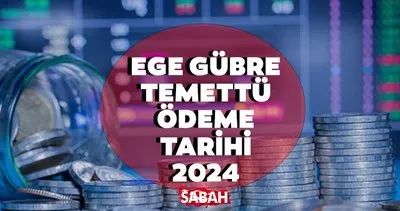 Ege Gübre temettü ödeme tarihi 2024 açıklandı! EGGUB Ege Gübre temettü ödemeleri ne kadar, kaç TL ve ne zaman ödenecek?