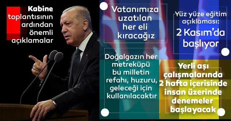 SON DAKİKA! Başkan Erdoğan’dan yüz yüze eğitim ve yerli aşı açıklaması!
