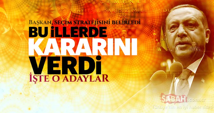 AK Parti kritik illerin adaylarını açıkladı! İşte tam liste AK Parti adayları