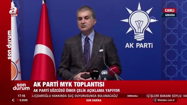 SON DAKİKA: AK Parti Sözcüsü Ömer Çelik'ten AK Parti MYK Toplantısı sonrası önemli açıklamalar | Video