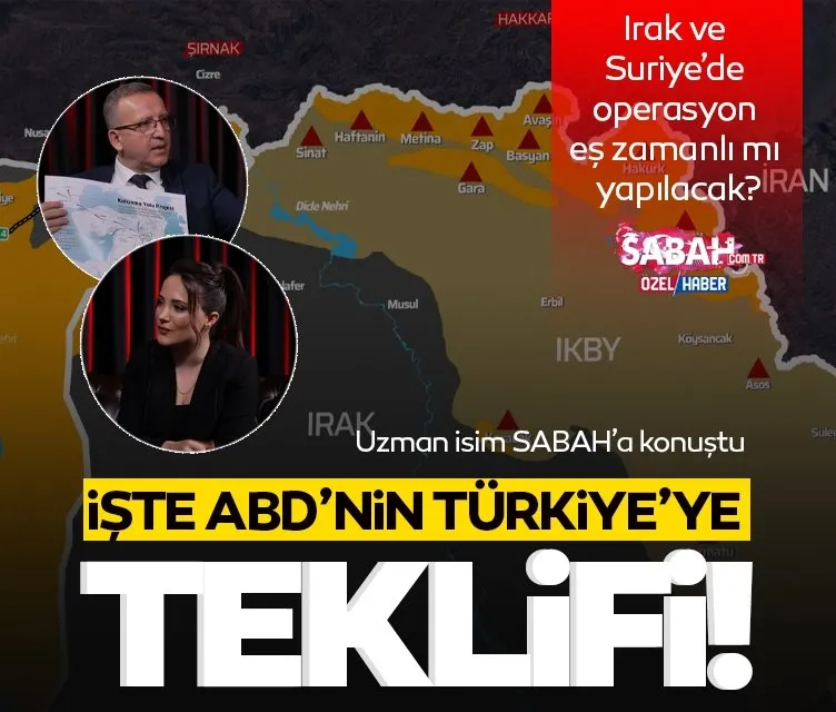 İşte ABD’nin Türkiye’ye teklifi! Irak ve Suriye’de operasyon eş zamanlı mı yapılacak?