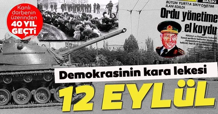 Demokrasinin kara lekesi: 12 Eylül