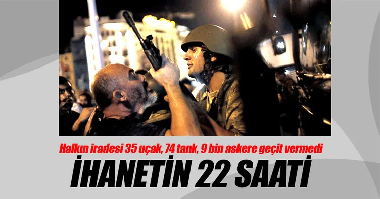 İhanetin 22 saati