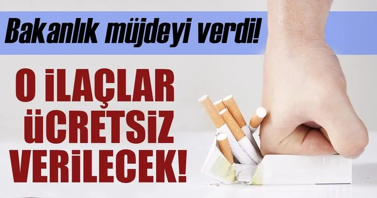 Sigarayı bırakana nikotin ilaçları ücretsiz verilecek