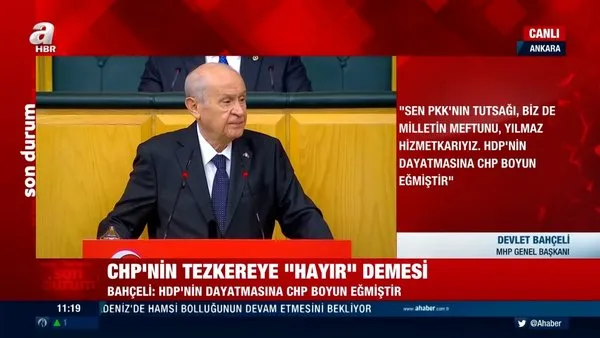 SON DAKİKA: MHP Lideri Bahçeli'den CHP'ye tepki 'CHP tezkereye hayır, PKK'ya evet demiştir.'