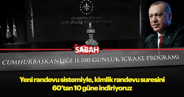 Başkan Erdoğan’ın ikinci 100 günlük eylem planı ve madde madde tarihi icraatlar!