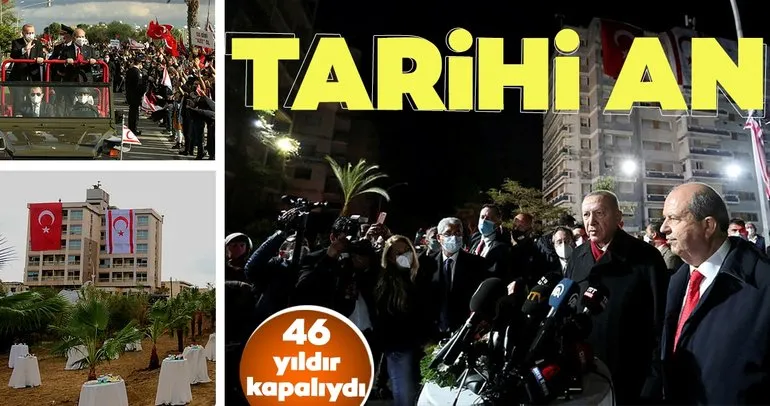 Kapalı Maraş’ta tarihi an! Başkan Erdoğan, Devlet Bahçeli ve Ersin Tatar…